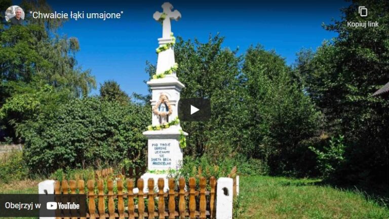 „Chwalcie łąki umajone”