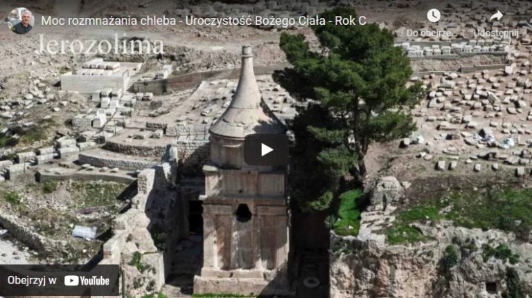 Moc rozmnażania chleba – Uroczystość Bożego Ciała – Rok C