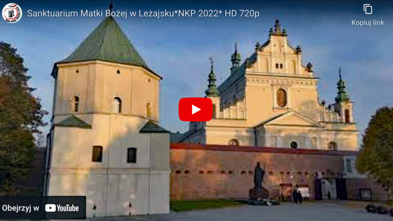 Sanktuarium Matki Bożej w Leżajsku*NKP 2022
